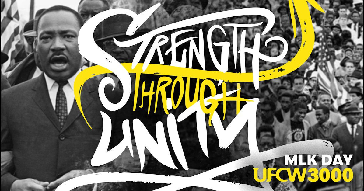 Martin Luther King Jr Day Rally and March (Seattle) · UFCW 3000